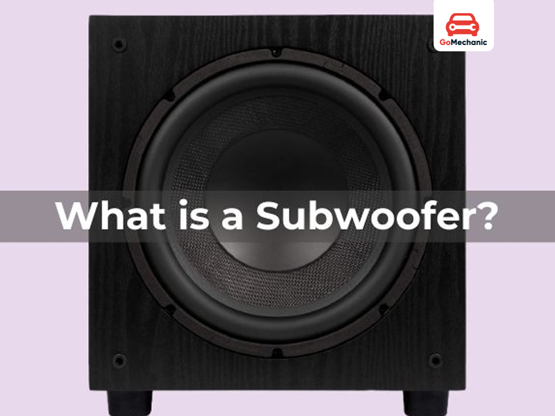 What is a Subwoofer?