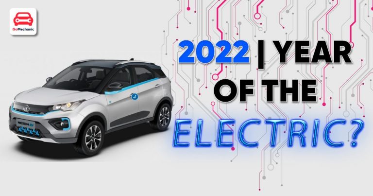 Will 2022 Be The Year For Electric Vehicles In India?