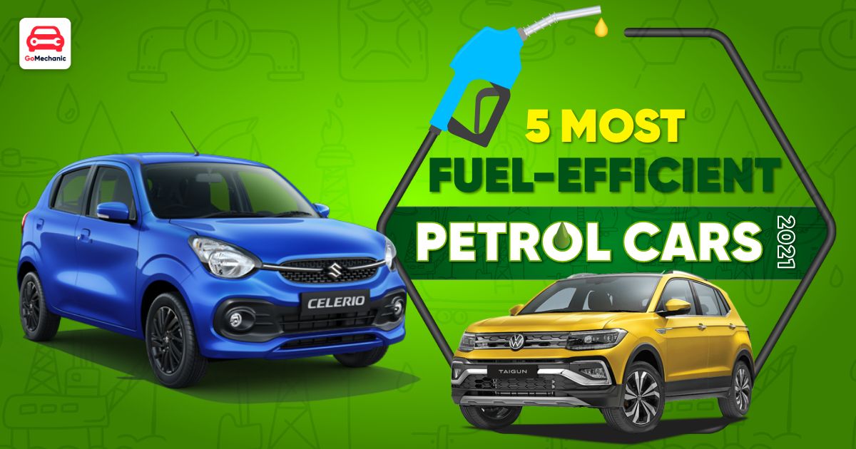 Top 5 FuelEfficient Petrol Cars Launched In 2021