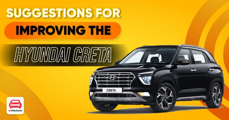 5 Suggestions For Improving The Hyundai Creta!