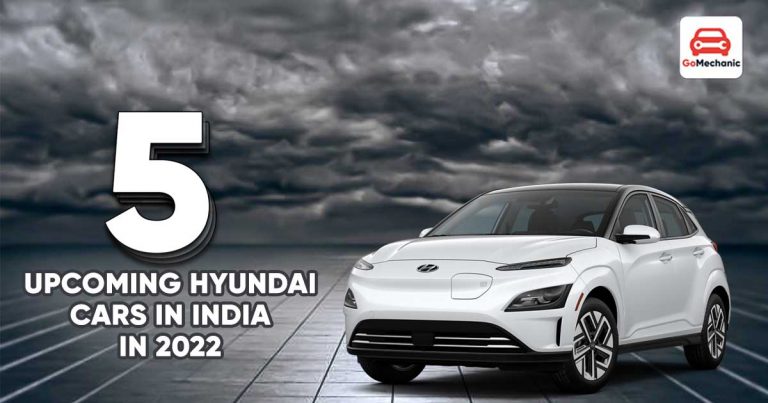 5 Upcoming Hyundai Cars In India In 2022