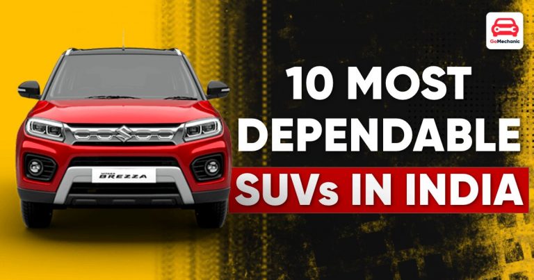 10 Most Dependable SUVs You Can Buy In India (Part-1)