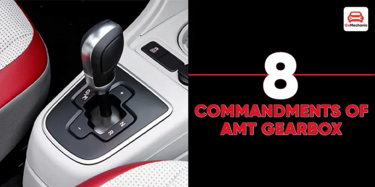 The 8 Commandments Of An AMT Gearbox