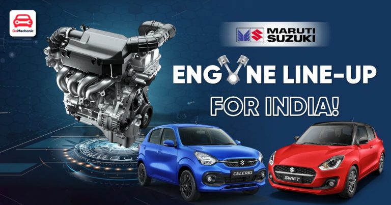 Here’s The Maruti Suzuki Engine Line-Up For India!