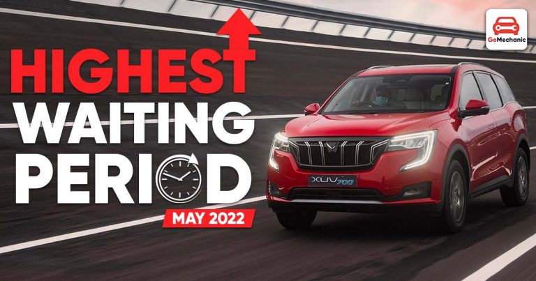 Highest Waiting Period Cars In May 2022