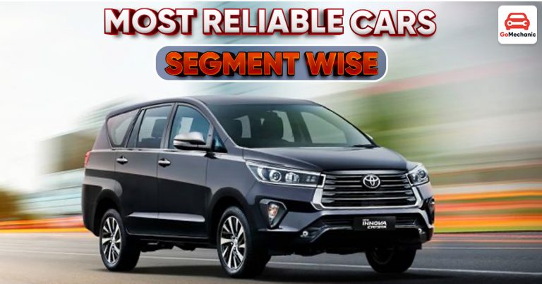 Most Reliable Cars in India – Explained Segment Wise