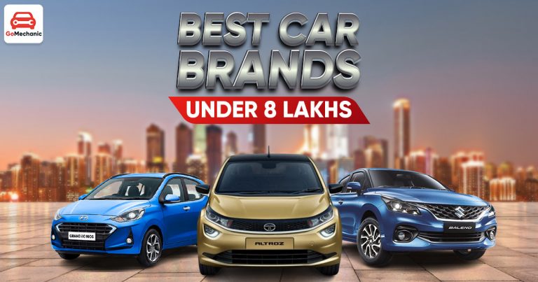 Best Car Brand To Buy Under 8 Lakhs in India!