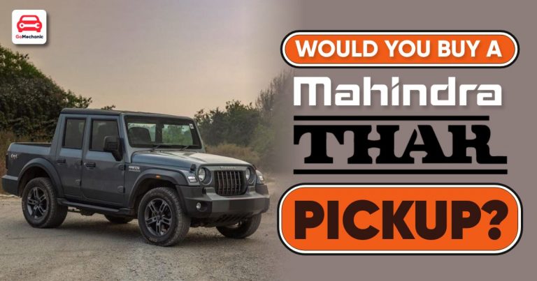 Mahindra Thar Pickup | Will This Be a Reality?