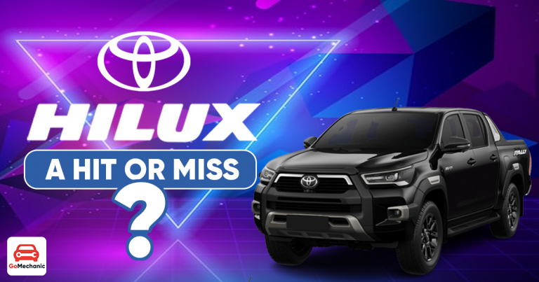 Toyota Hilux- A Hit or Miss?