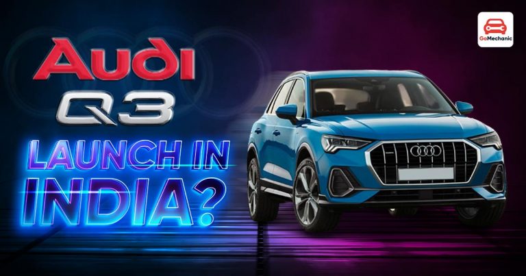 Audi Q3 To Launch In India?