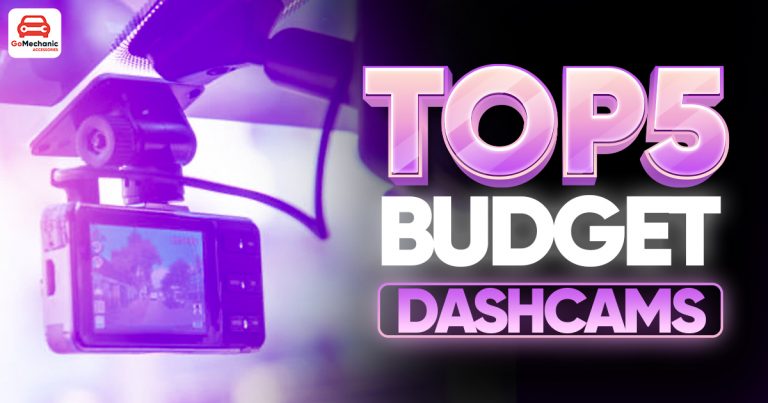 Top 5 Budget Car Dashcams To Get In 2022