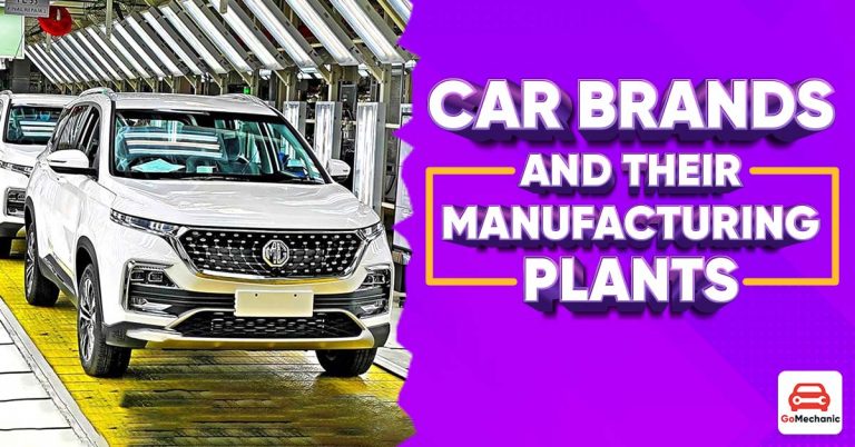 6 Indian Car brands and Their Manufacturing Facilities | Know this!