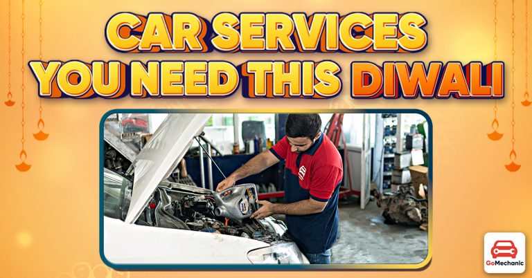 Car Services You Need This Diwali