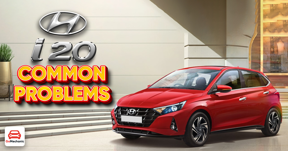7 Most Common Problems On The Hyundai i20
