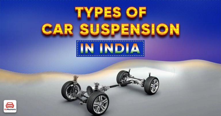 5 Types Of Car Suspension Available In India!