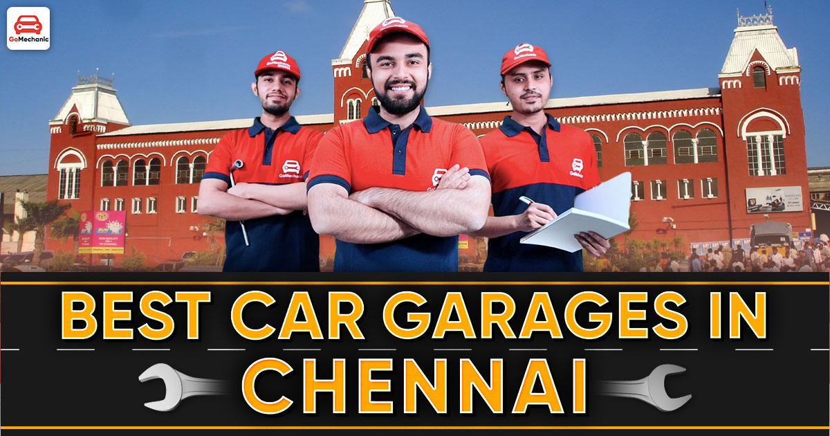 Best Car Garages in Chennai  Top Car Mechanics for Service and Repairs