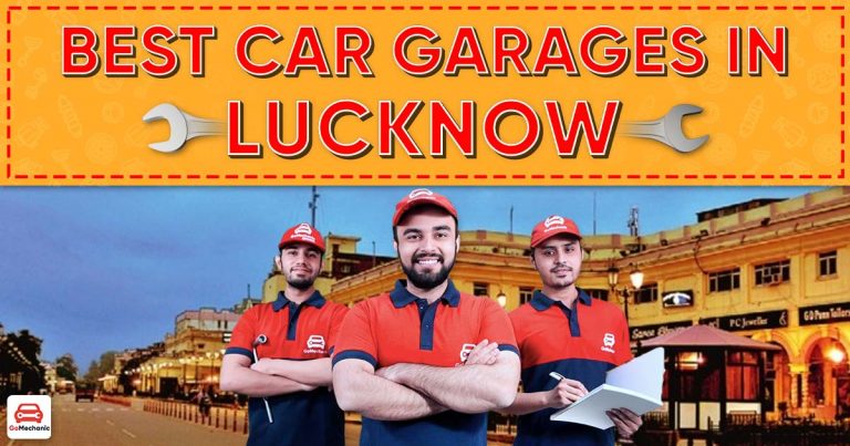 Best and Affordable Car Garages In Lucknow | Top Car Mechanics Near You