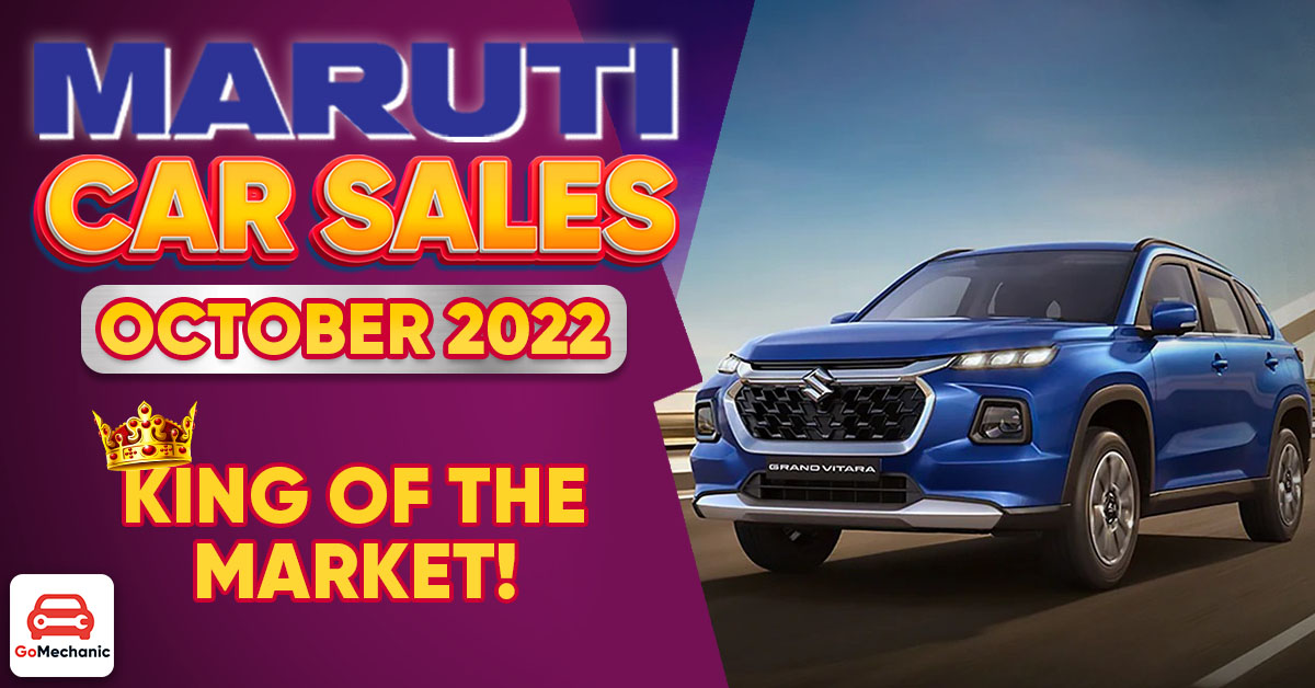 Maruti Car Sales In October 2022 King Of The Market!