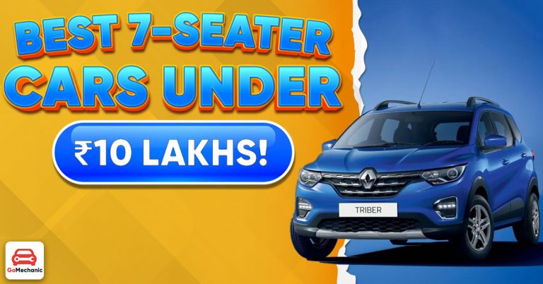 10 Best 7-Seater Cars Under Rs. 10 Lakhs!
