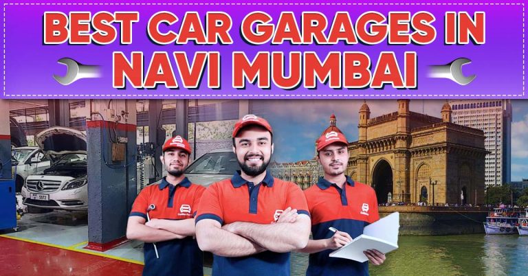 Best Car Garages in Navi Mumbai | Top Mechanics for Car Service and Repairs