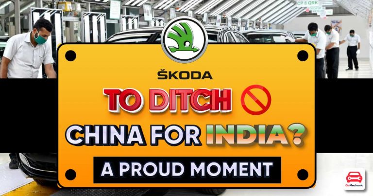 Skoda Leaving China For India | A Proud Moment For India!