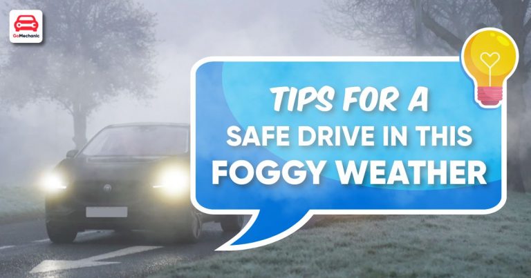 Tips to Drive Safe In This Foggy Weather!