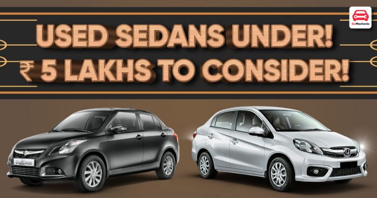 5 Used Sedans Under Rs. 5 Lakhs You Should Consider!
