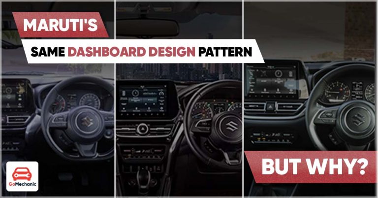 Maruti Suzuki’s Same Dashboard Pattern | But Why?