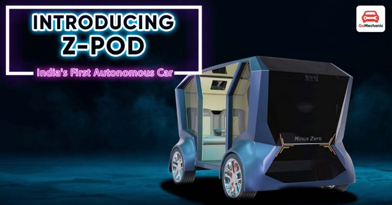 zPod; India’s First Autonomous Car by Minus Zero