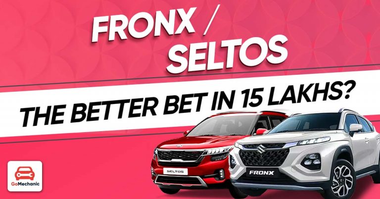 Fronx vs Seltos| The Better in 15 Lakhs!