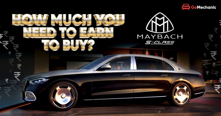 How Much You Need to Earn to Own a Mercedes S-Class Maybach?