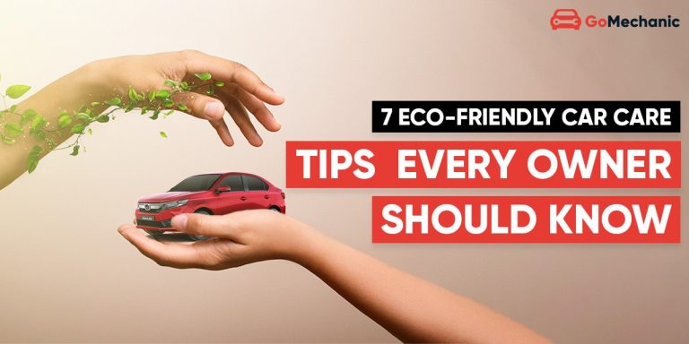 7 Eco-Friendly Car Care Tips Every Owner Should Know