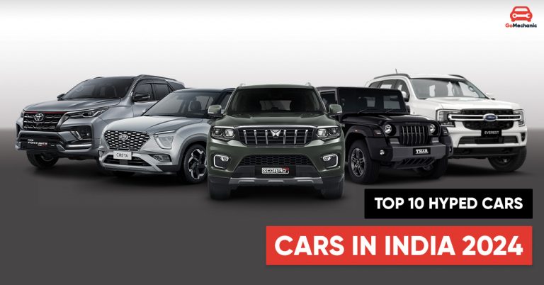 Top 10 Hyped Cars in India 2024