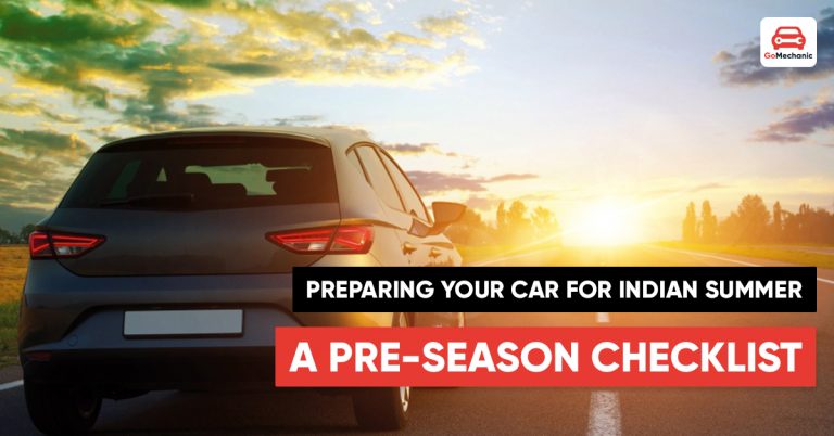 Preparing Your Car for Indian Summer: A Pre-Season Checklist