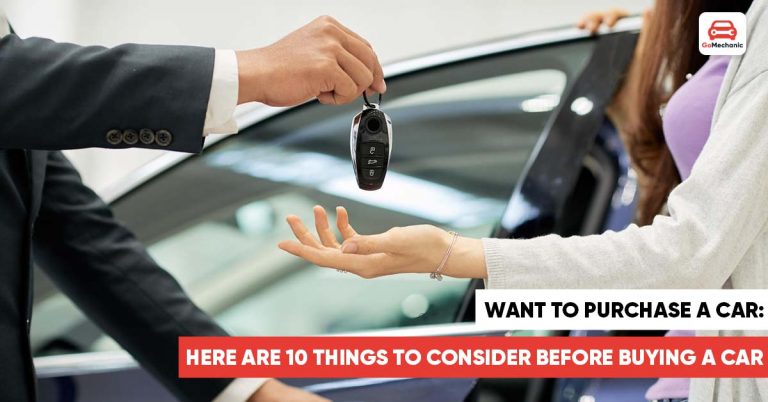 Want to purchase a car: Here are 10 things to consider before Buying a Car