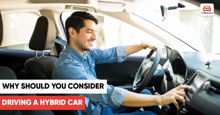 Why Should You Consider Driving A Hybrid Car