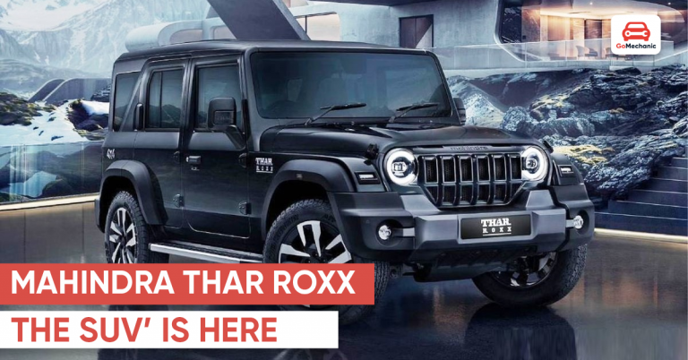 Mahindra Thar Roxx: ‘The SUV’ is Here