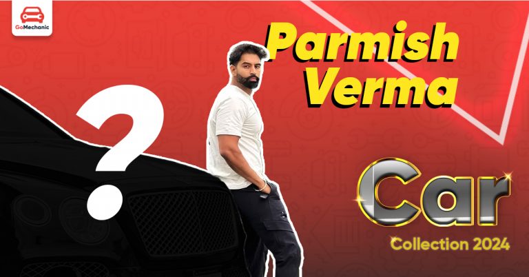 Parmish Verma Car Collection 2024