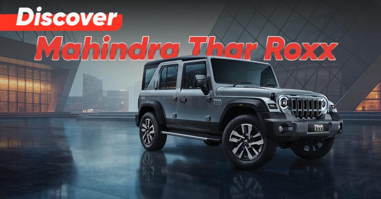 Discover the Mahindra Thar Roxx: A Deep Dive into Its Variants and Specifications