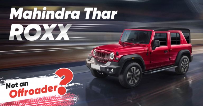 Mahindra Thar Roxx: Not an Offroader Anymore?