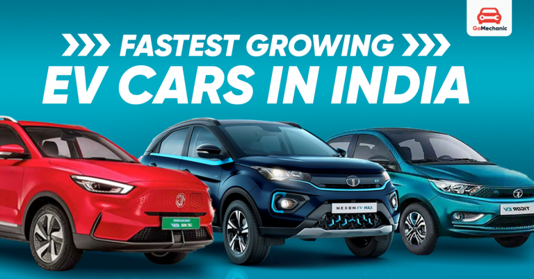 Fastest Growing EV Cars In India