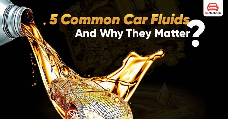 5 Common Car Fluids And Why They Matter