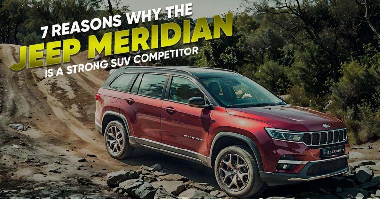 7 Reasons Why the Jeep Meridian is a Strong SUV Competitor