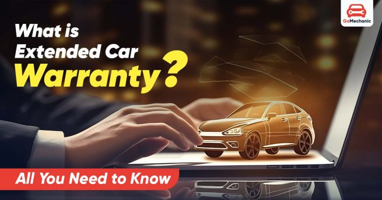 What is Extended Car Warranty? All You Need to Know