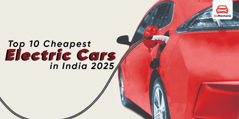 Top 10 Cheapest Electric Cars in India 2025