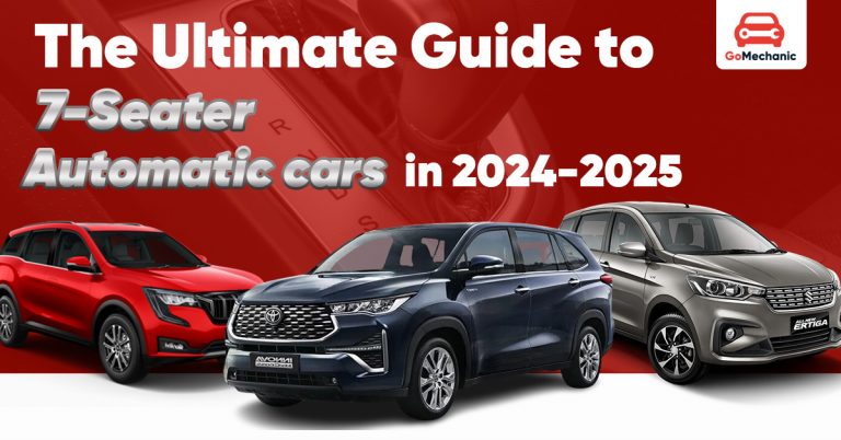 The Ultimate Guide to 7-Seater Automatic Cars in 2024-2025