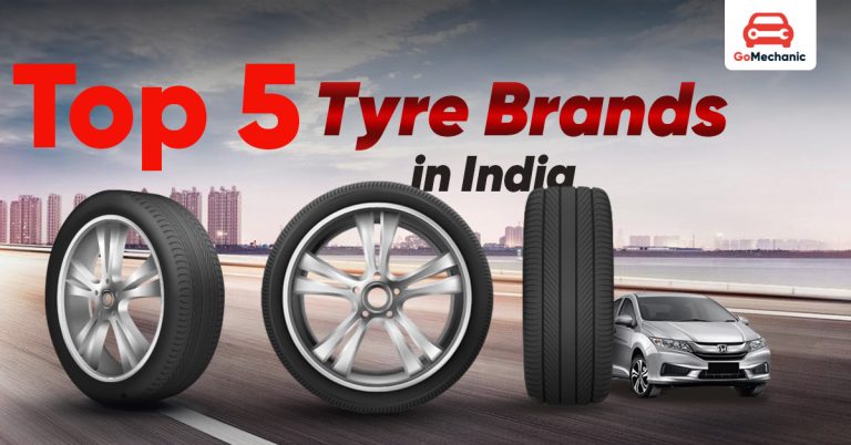 Top 5 Tyre Brands in India 2025: Best for Safety & Durability