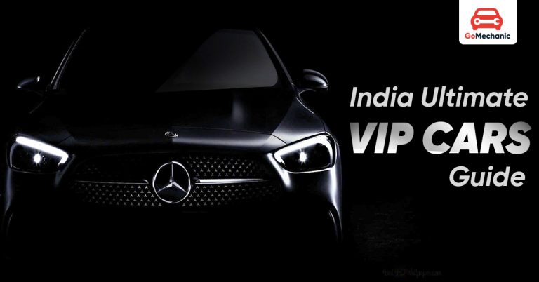 India’s Ultimate VIP Cars Guide: Luxuries, Security, Ownership in Style