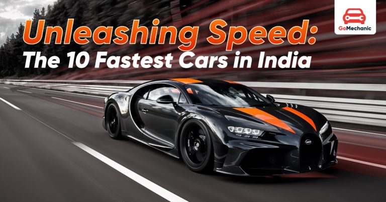 Unleashing Speed: The 10 Fastest Cars in India
