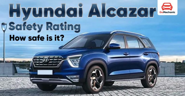Hyundai Alcazar Safety Rating: How safe is it?